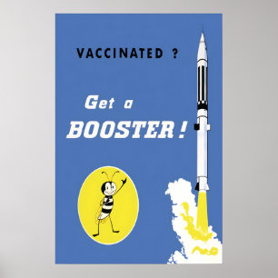 Poster COVID 19 Vaccine Vaccinated Get a booster!