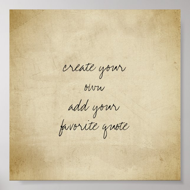 poster create your own distressed texture sepia (Front)