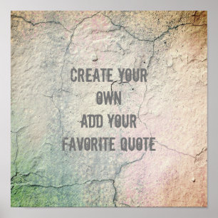 poster create your own quote cracked stucco design
