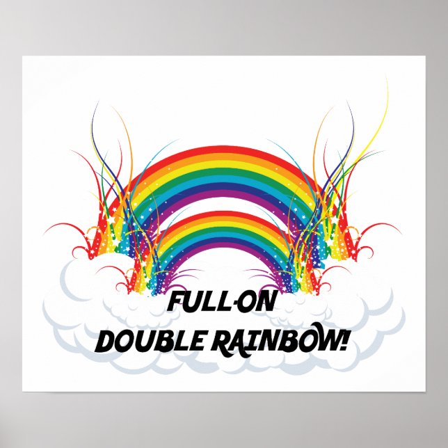 POSTER - FULL-ON DOUBLE RAINBOW (Front)