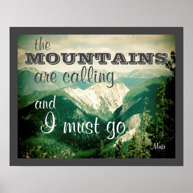 poster John Muir quote the mountains are calling (Front)