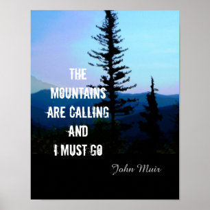 poster John Muir quote the mountains are calling