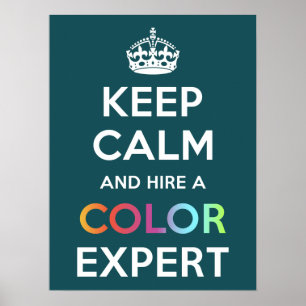Poster Keep Calm and hire a Colour Expert