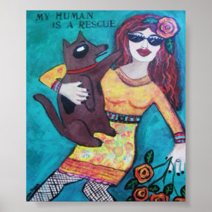 POSTER-MY HUMAN IS A RESCUE POSTER