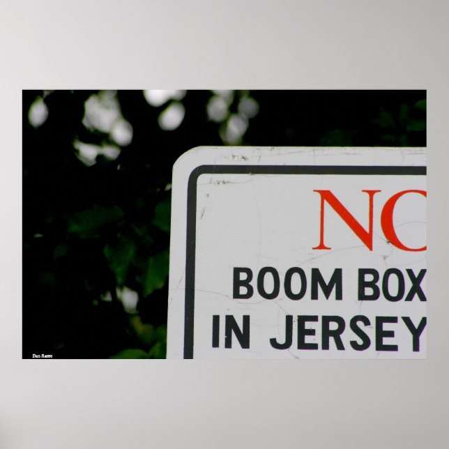 Poster-"No Boom Box in Jersey" Poster (Front)