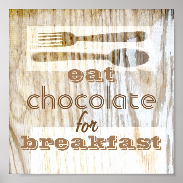 poster quote eat chocolate for breakfast (Front)