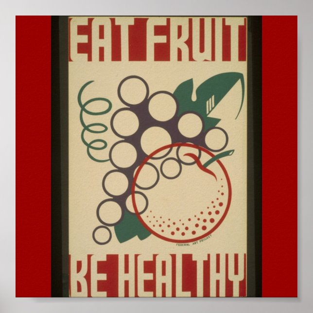 Poster-WPA-Eat Fruit Be Healthy Poster (Front)