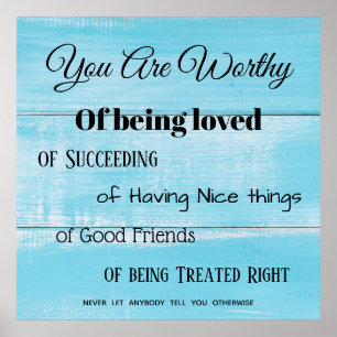 Poster-You Are Worthy Poster
