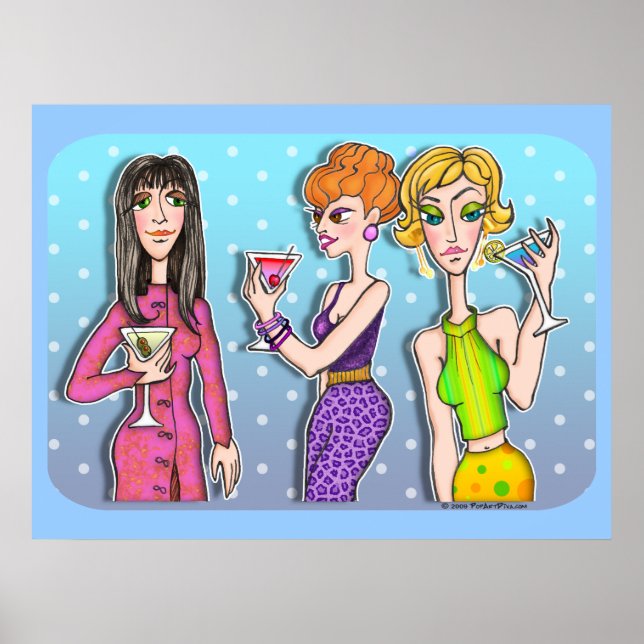 Posters - Three Martini Divas (Front)