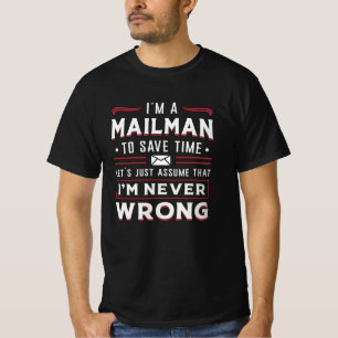 Postman Mailman Day Post Mail Job Delivery Gift T-Shirt