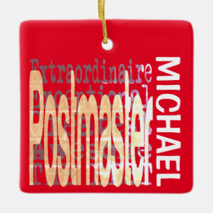 Postmaster Extraordinaire CUSTOM Ceramic Ornament
