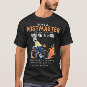 Postmaster Like Riding Bike Cyclist Funny T-Shirt