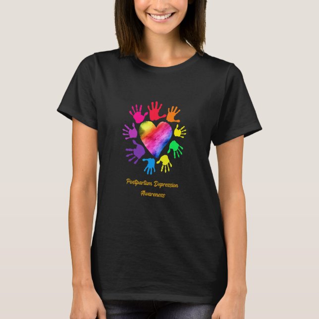 Postpartum Depression Awareness Hands T-Shirt (Front)