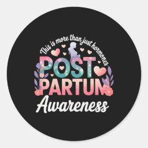 Postpartum Depression Mother Mama Maternal Mental Classic Round Sticker