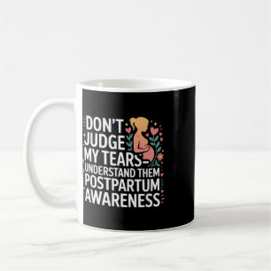 Postpartum Depression Mother Mama Maternal Mental Coffee Mug