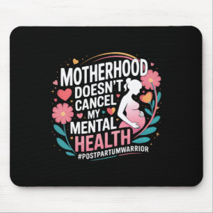 Postpartum Depression Mother Mama Maternal Mental Mouse Pad