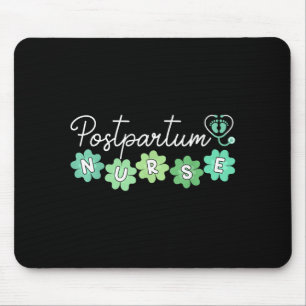 Postpartum nurse - st patricks day mbu mother baby mouse pad