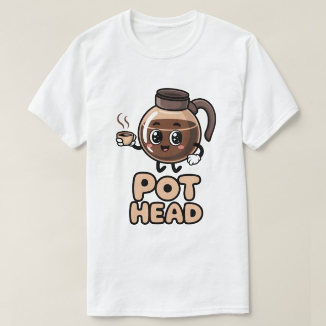 Pot Head Cute Kawaii Cafe Funny Coffee Lover Gift T-Shirt (Design Front)