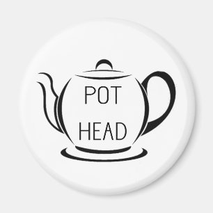 Pot Head Funny Pun Quote Magnet