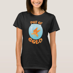 Pot Of Gold Goldfish Fishkeeping Aquarist Aquarium T-Shirt