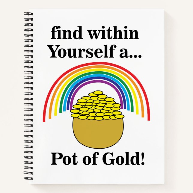 Pot Of Gold Within Yourself Saint Patrick's Day  Notebook (Front)