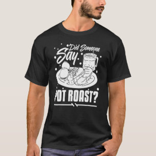 Pot Roast Recipe Slow Cooker Beef Meat Seasoning 2 T-Shirt