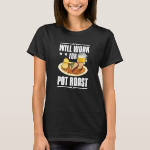 Pot Roast Recipe Slow Cooker Beef Meat Seasoning   T-Shirt