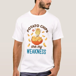 Potato Chips Are My Weakness Snack Food Lover T-Shirt
