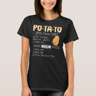 Potato Definition Spud Life Vegan Fries Tater Tots T-Shirt