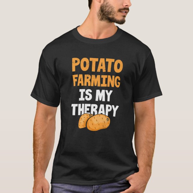 Potato Farming  Farming  Potato Vegetable Plant Fa T-Shirt (Front)