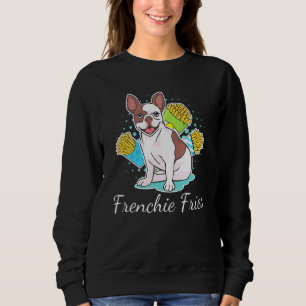 Potato Frenchie Fries Cute French Bulldog And Frie Sweatshirt