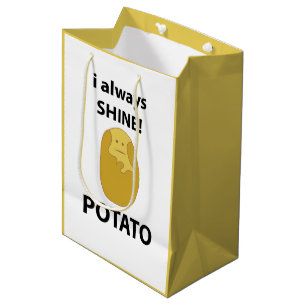 Potato I Always Shine Funny Potato Medium Gift Bag