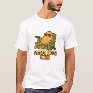 Potato Mode – Lazy Life Activated T-Shirt
