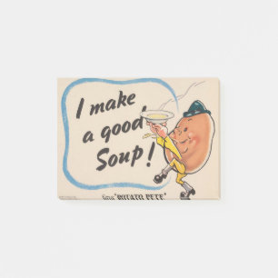 Potato Pete makes good soup Post-it Notes