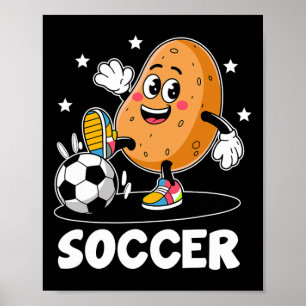 Potato Playing Soccer Player Sports Athlete Game F Poster