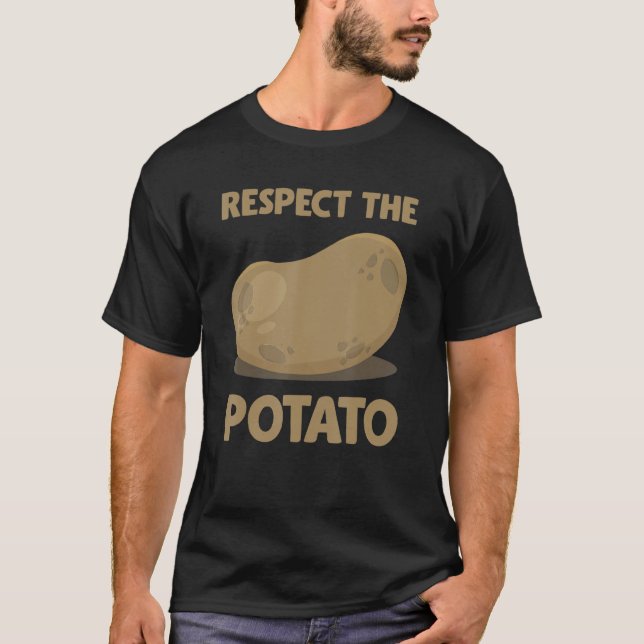 Potato  Respect The Potato Potato T-Shirt (Front)