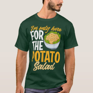 Potato Salad Loves Foodie Vegan Humour Funny Diet  T-Shirt
