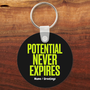 Potential Never Expires Bold Growth Mindset  Key Ring
