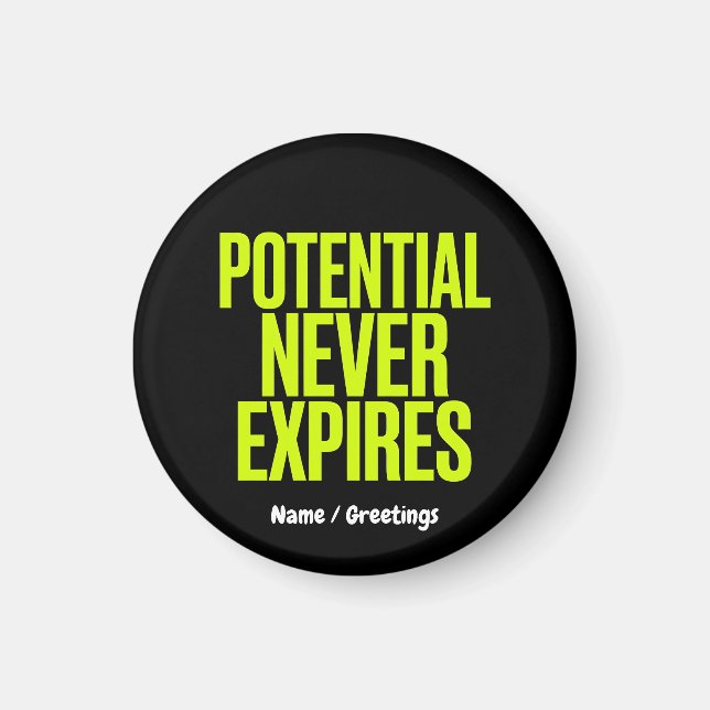 Potential Never Expires Bold Growth Mindset  Magnet (Front)