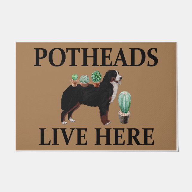 Potheads Live Here, Dog Gift Lover Bernese Doormat (Front)