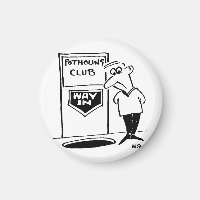 Potholing Club Entrance. Potholing joke Magnet (Front)