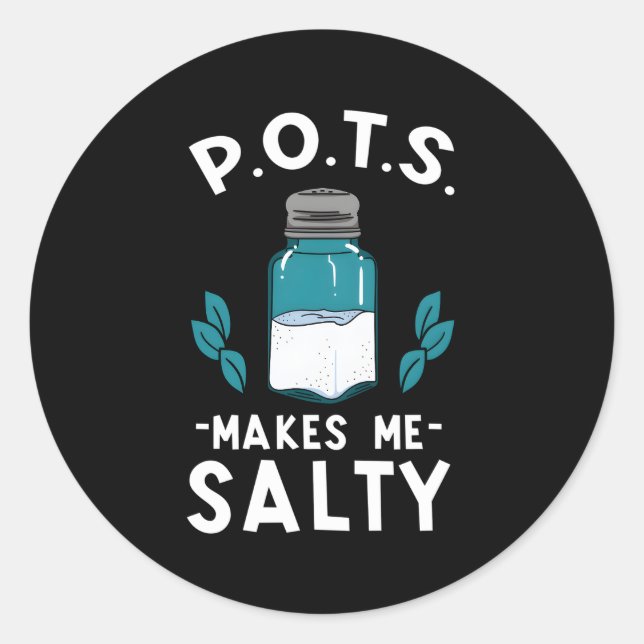 Pots Awareness Salty Dysautonomia Turquoise Salt S Classic Round Sticker (Front)