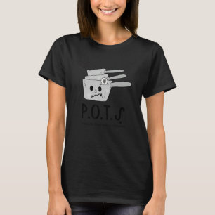 POTS Postural orthostatic tachycardia syndrome mem T-Shirt