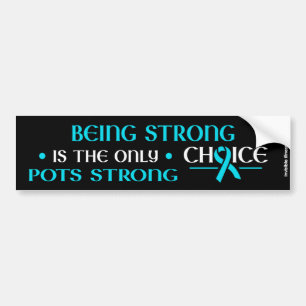 POTS Strong...POTS Bumper Sticker