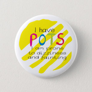 POTS syndrome awareness pin badge