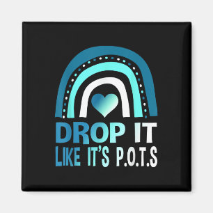 Pots Syndrome Funny Pots Awareness T Shirt Pots Magnet