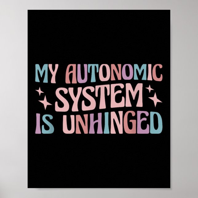 Pots Syndrome Owner Of A Useless Nervous System  Poster (Front)