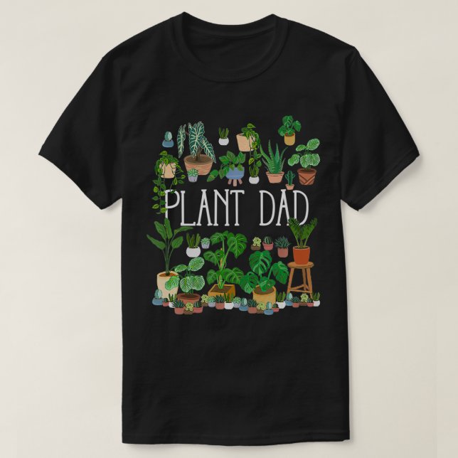Potted Plant Dad  T-Shirt (Design Front)
