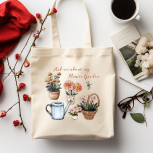 Potted Plants Flower Garden Saying Tote Bag