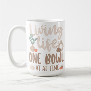 Pottery Ceramics Artist Living Life One Bowl At A  Coffee Mug